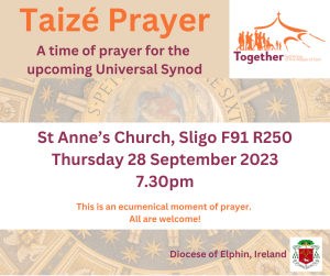 Taizé Prayer for the Universal Synod @ St Anne's Church, Sligo Town